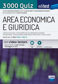 EdiTEST. Area economica e giuridica. 3000 quiz. Ampia raccolta di quesiti tratti da prove reali e 10 simulazioni d'esame per la preparazione ai test di accesso - Librerie.coop