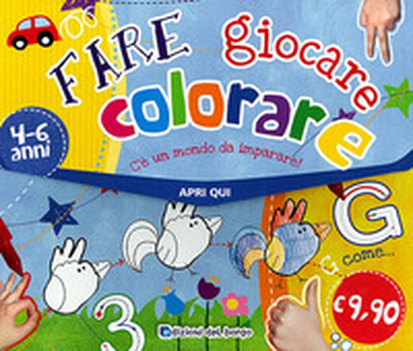 Fare, giocare, colorare. C'è un mondo da imparare - Librerie.coop Fare, giocare, colorare. C'è un mondo da imparare - Librerie.coop