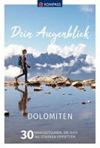 Dein Augenblick Dolomiten - Librerie.coop Dein Augenblick Dolomiten - Librerie.coop