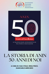La storia di Anin: 50 anni di noi - Librerie.coop