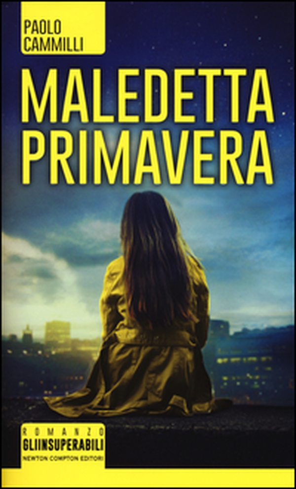 Maledetta primavera - Librerie.coop Maledetta primavera - Librerie.coop
