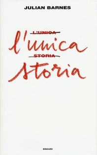 L'unica storia - Librerie.coop L'unica storia - Librerie.coop