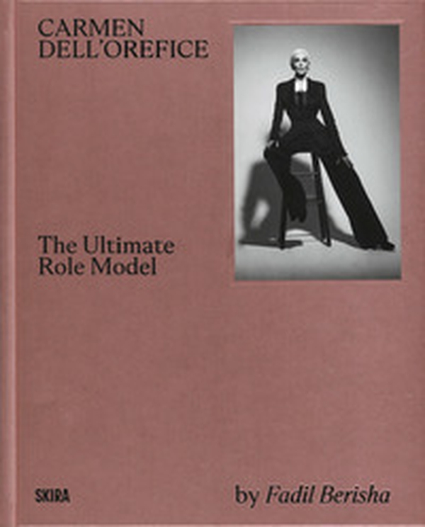 Carmen Dell'Orefice. The ultimate Role Model - Librerie.coop Carmen Dell'Orefice. The ultimate Role Model - Librerie.coop