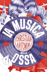 La musica nelle ossa - Librerie.coop