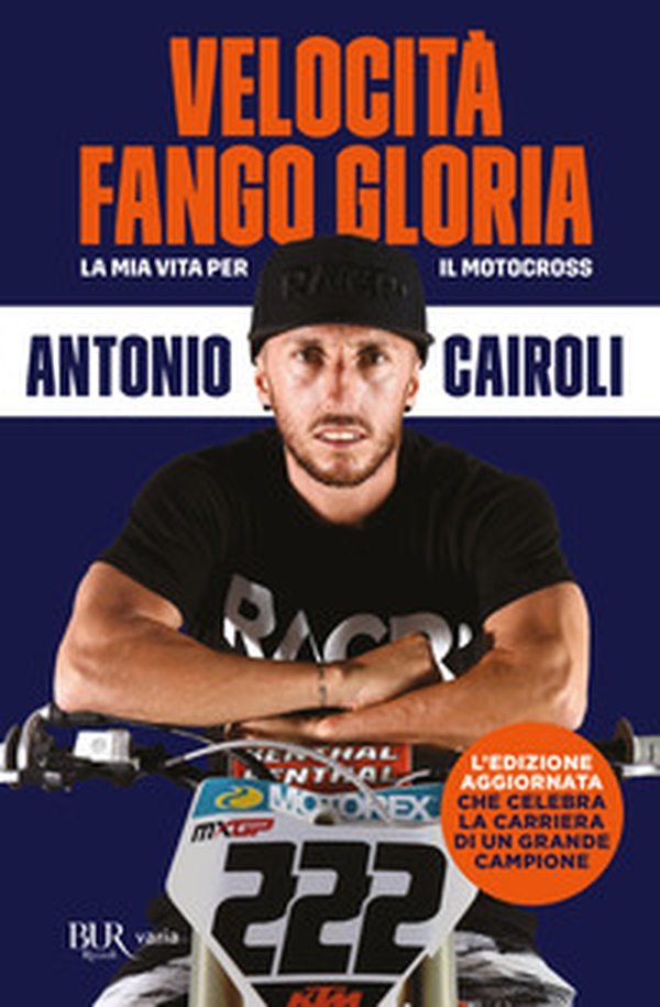 Velocità, fango, gloria. La mia vita per il motocross - Librerie.coop Velocità, fango, gloria. La mia vita per il motocross - Librerie.coop