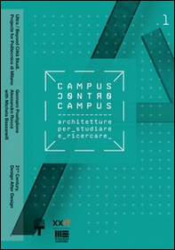 XXI Triennale Milano Politecnico di Milano. Campus e controcampus - Librerie.coop