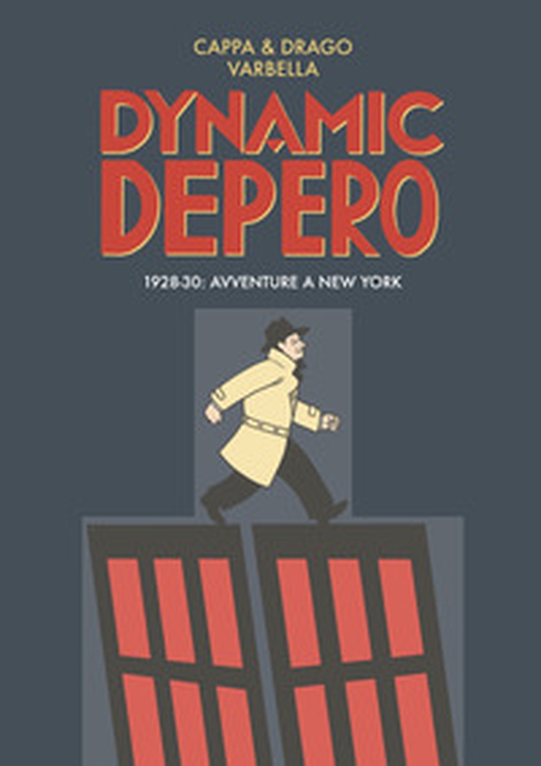 Dynamic Depero. 1928-30 avventure a New York - Librerie.coop Dynamic Depero. 1928-30 avventure a New York - Librerie.coop