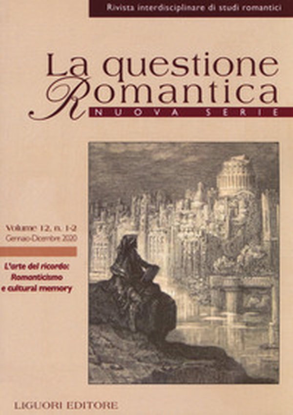 La questione romantica. Rivista interdisciplinare di studi romantici. Nuova serie - Librerie.coop La questione romantica. Rivista interdisciplinare di studi romantici. Nuova serie - Librerie.coop