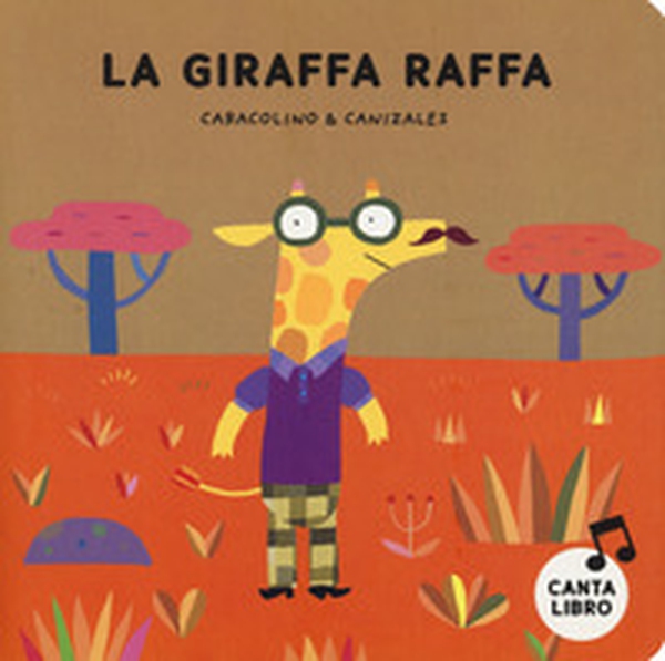 La giraffa Raffa - Librerie.coop La giraffa Raffa - Librerie.coop