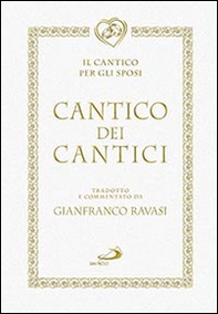 Cantico dei cantici. Il cantico per gli sposi - Librerie.coop