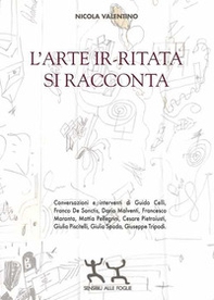 L'arte ir-ritata si racconta - Librerie.coop