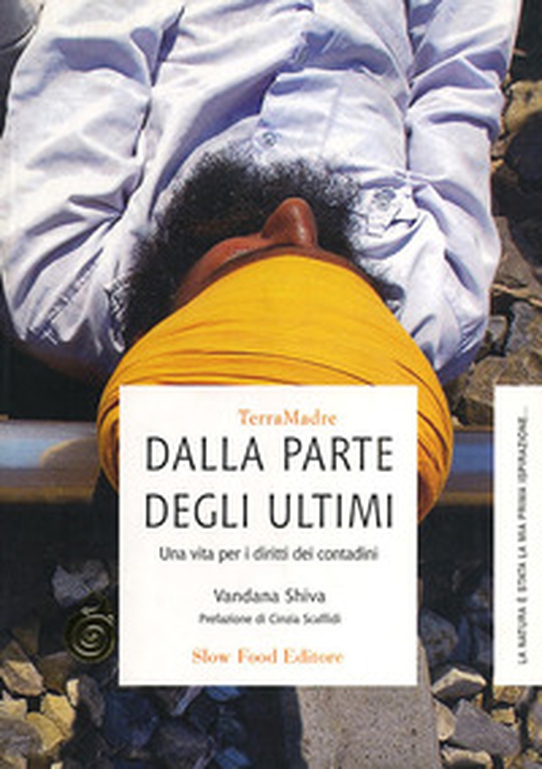 Dalla parte degli ultimi. Una via per i diritti dei contadini - Librerie.coop Dalla parte degli ultimi. Una via per i diritti dei contadini - Librerie.coop