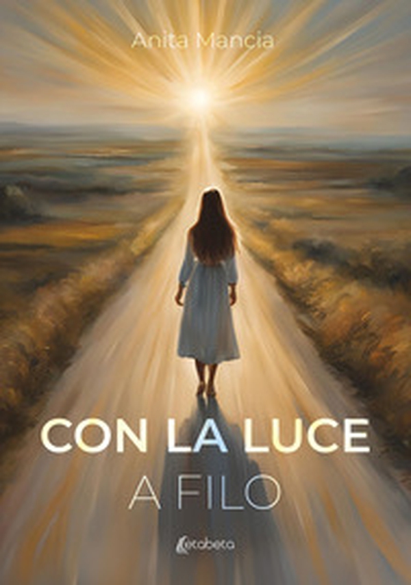 Con la luce a filo - Librerie.coop Con la luce a filo - Librerie.coop