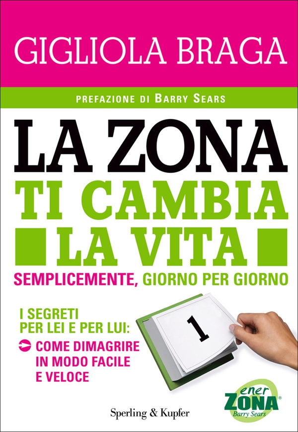 La Zona ti cambia la vita - Librerie.coop La Zona ti cambia la vita - Librerie.coop