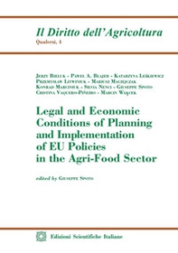 Legal and Economic Conditions of Planning and Implementation of EU Policies in the Agri-Food Sector - Librerie.coop