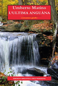 L'ultima Anguàna - Librerie.coop