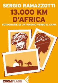 13.000 km d’Africa - Librerie.coop 13.000 km d’Africa - Librerie.coop