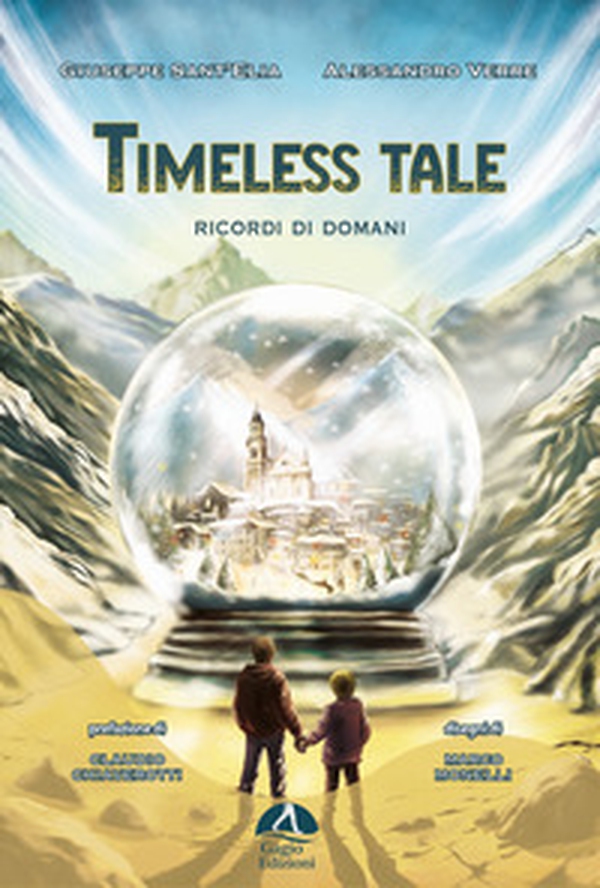 Timeless tale. Ricordi di domani - Librerie.coop Timeless tale. Ricordi di domani - Librerie.coop
