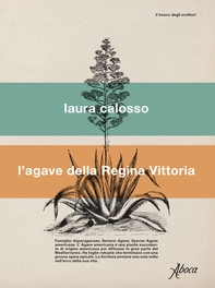 L'agave della Regina Vittoria - Librerie.coop
