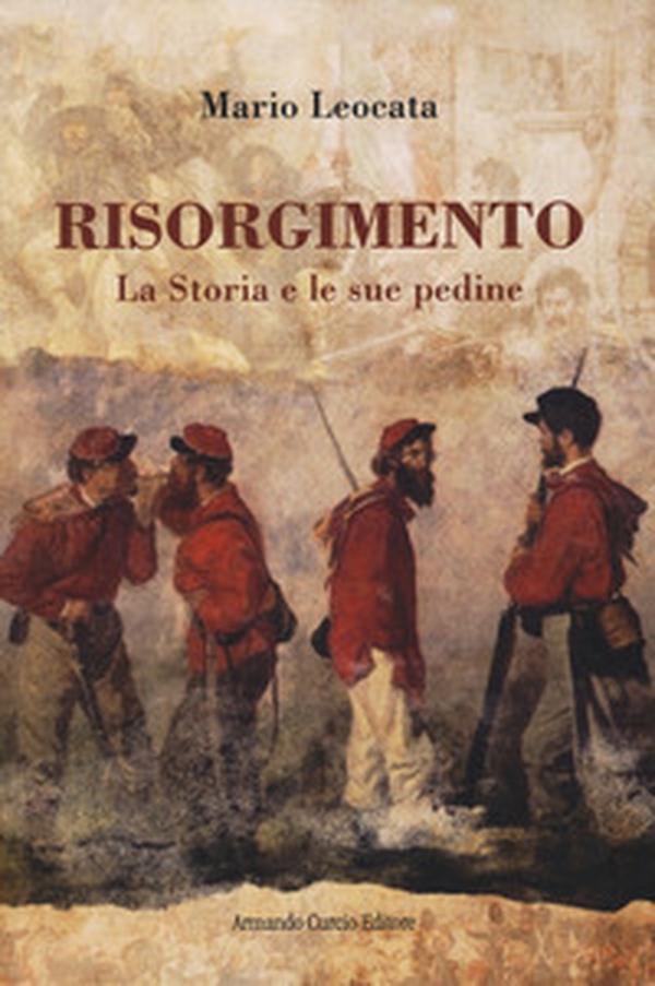 Risorgimento. La Storia e le sue pedine - Librerie.coop Risorgimento. La Storia e le sue pedine - Librerie.coop