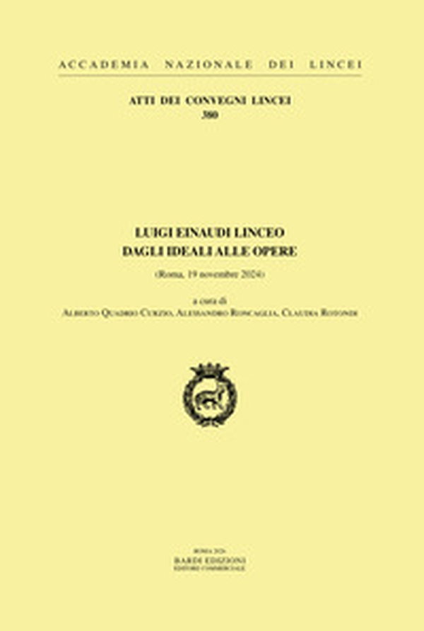 Luigi Einaudi linceo: dagli ideali alle opere. (Roma, 19 novenbre 2024) - Librerie.coop