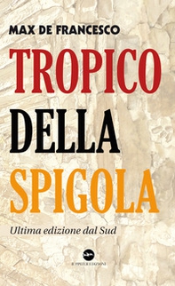 Tropico della spigola. Ultima edizione dal Sud - Librerie.coop