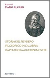 Storia del pensiero filosofico in Calabria da Pitagora ai giorni nostri - Librerie.coop