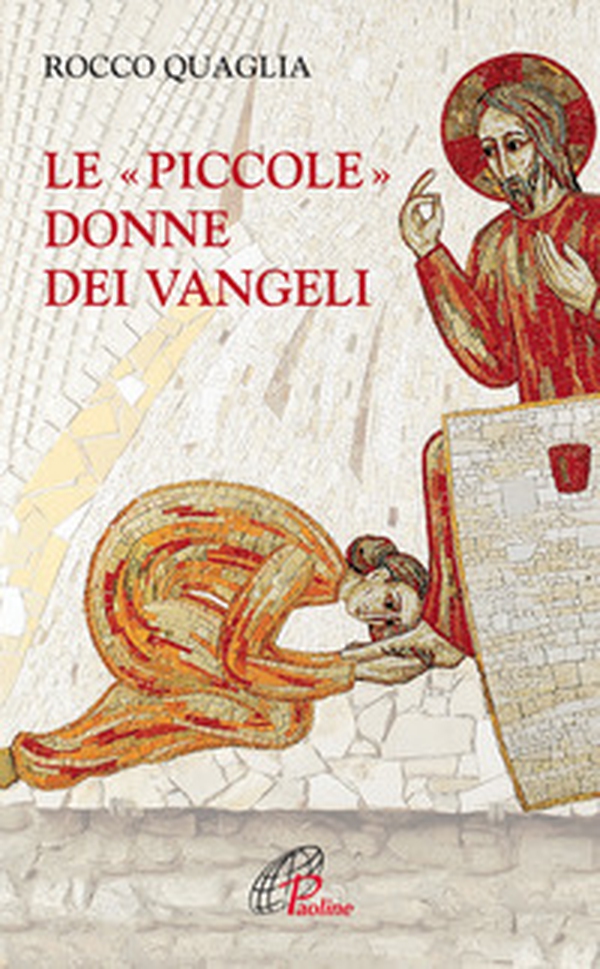 Le piccole donne dei Vangeli - Librerie.coop Le piccole donne dei Vangeli - Librerie.coop