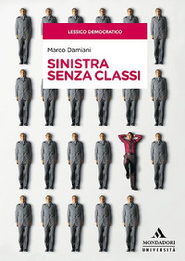 Sinistra senza classi - Librerie.coop Sinistra senza classi - Librerie.coop