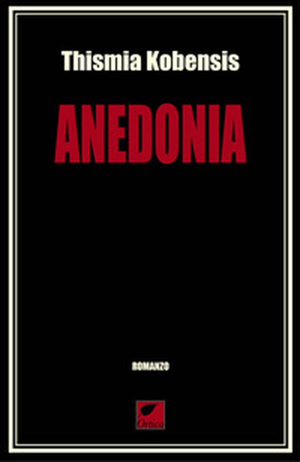 Anedonia - Librerie.coop Anedonia - Librerie.coop