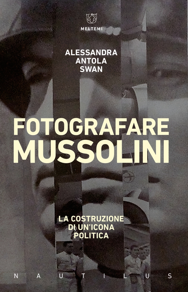 Fotografare Mussolini - Librerie.coop