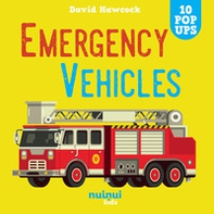 Emergency vehicles. Amazing pop-ups - Librerie.coop
