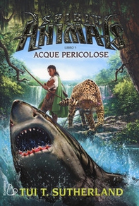 Acque pericolose. Spirit animals - Vol. 5 - Librerie.coop
