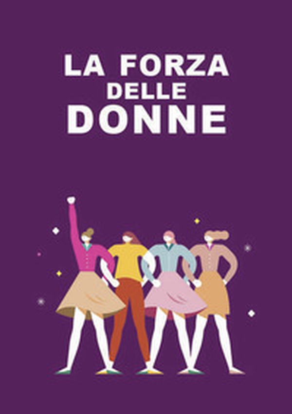 La forza delle donne - Librerie.coop La forza delle donne - Librerie.coop