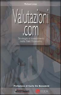 Valutazioni.com. Strategie e investimenti nella net economy - Librerie.coop