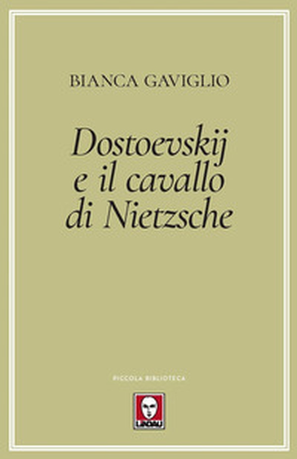 Dostoevskij e il cavallo di Nietzsche - Librerie.coop Dostoevskij e il cavallo di Nietzsche - Librerie.coop