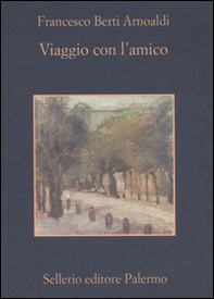 Viaggio con l'amico-Nove cantatine partigiane - Librerie.coop
