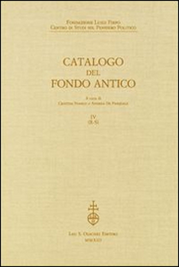 Fondazione Luigi Firpo. Centro di studi sul pensiero politico. Catalogo del fondo antico - Vol. 4 - Librerie.coop Fondazione Luigi Firpo. Centro di studi sul pensiero politico. Catalogo del fondo antico - Vol. 4 - Librerie.coop