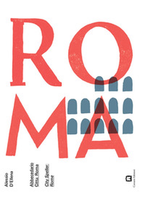 Abbecedario città. Roma. Ediz. italiana e inglese - Librerie.coop