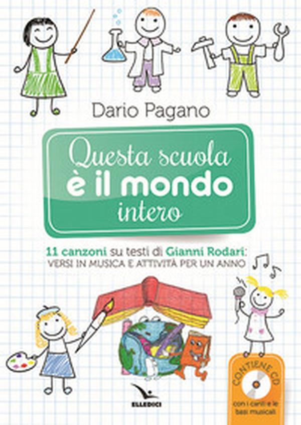 Questa scuola è il mondo intero - Librerie.coop Questa scuola è il mondo intero - Librerie.coop