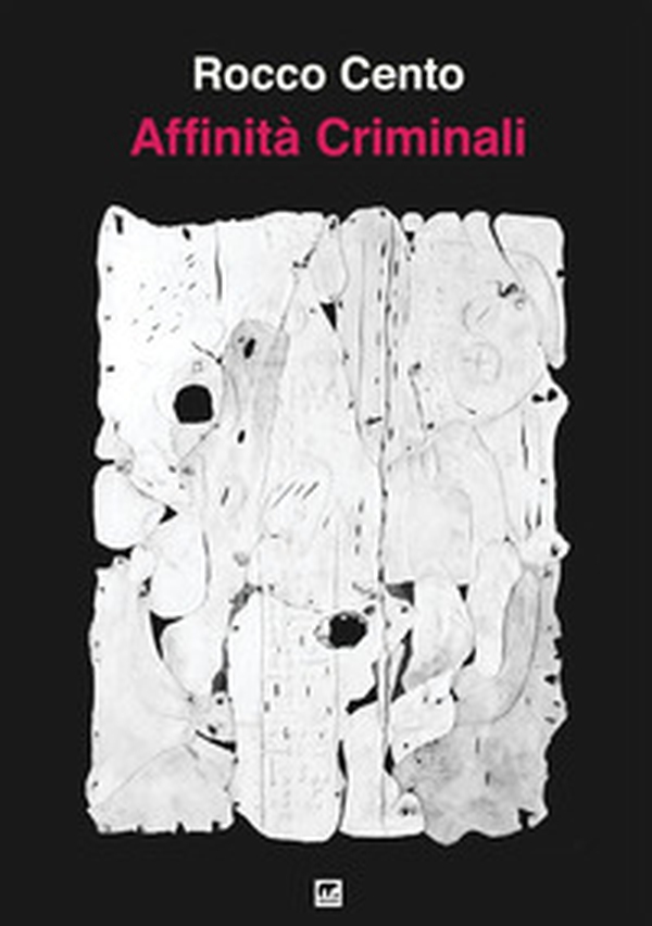 Affinità criminali - Librerie.coop Affinità criminali - Librerie.coop