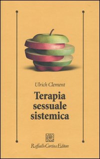 Terapia sessuale sistemica - Librerie.coop