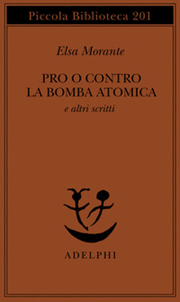 Pro o contro la bomba atomica e altri scritti - Librerie.coop Pro o contro la bomba atomica e altri scritti - Librerie.coop
