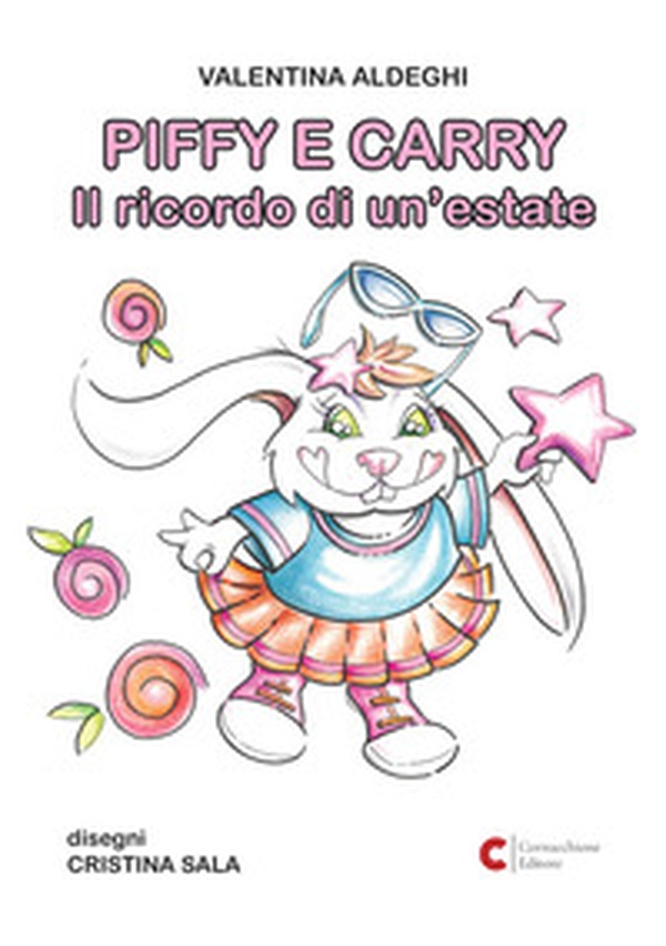 Piffy e Carry. Il ricordo di un'estate - Librerie.coop
