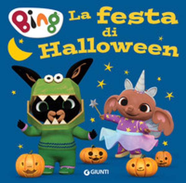 La festa di Halloween. Bing - Librerie.coop La festa di Halloween. Bing - Librerie.coop