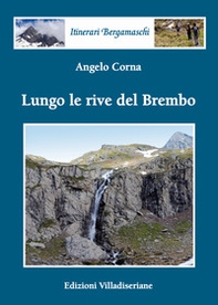 Lungo le rive del Brembo - Librerie.coop