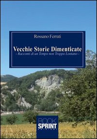 Vecchie storie dimenticate - Librerie.coop