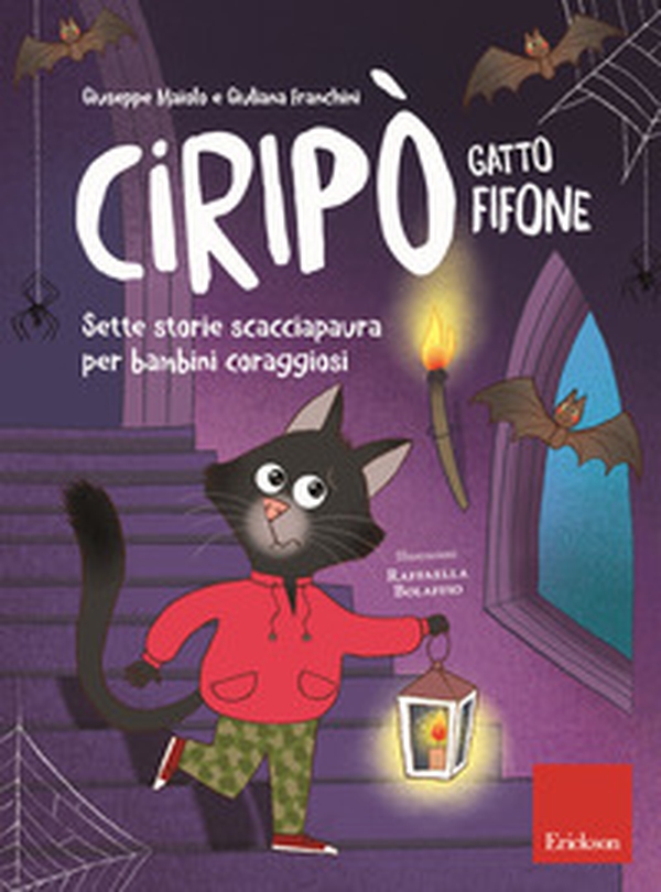 Ciripò gatto fifone. Sette storie scacciapaura per bambini coraggiosi - Librerie.coop Ciripò gatto fifone. Sette storie scacciapaura per bambini coraggiosi - Librerie.coop