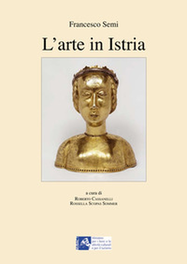 L'arte in Istria - Librerie.coop
