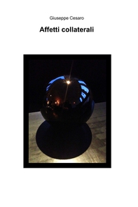 Affetti collaterali - Librerie.coop